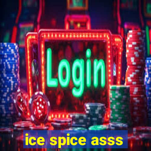 ice spice asss